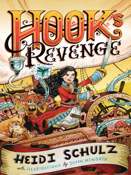 Title details for Hook's Revenge, Book 1 Hook's Revenge (Hook's Revenge, Book 1) by Heidi Schulz - Available